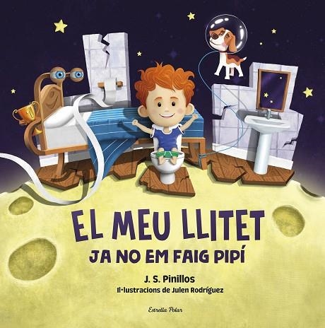 EL MEU LLITET 2. JA NO EM FAIG PIPÍ | 9788413892276 | PINILLOS, J. S. | Llibreria Online de Banyoles | Comprar llibres en català i castellà online