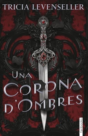 UNA CORONA D'OMBRES | 9788418327919 | LEVENSELLER, TRICIA | Llibreria Online de Banyoles | Comprar llibres en català i castellà online