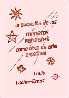 SUCESIÓN DE LOS NÚMEROS NATURALES COMO OBRA DE ARTE ESPIRITUAL, LA | n0048 | LOCHER-ERNST, LOUIS | Llibreria Online de Banyoles | Comprar llibres en català i castellà online