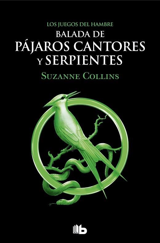 BALADA DE PÁJAROS CANTORES Y SERPIENTES (LOS JUEGOS DEL HAMBRE) | 9788413144887 | COLLINS, SUZANNE | Llibreria L'Altell - Llibreria Online de Banyoles | Comprar llibres en català i castellà online - Llibreria de Girona