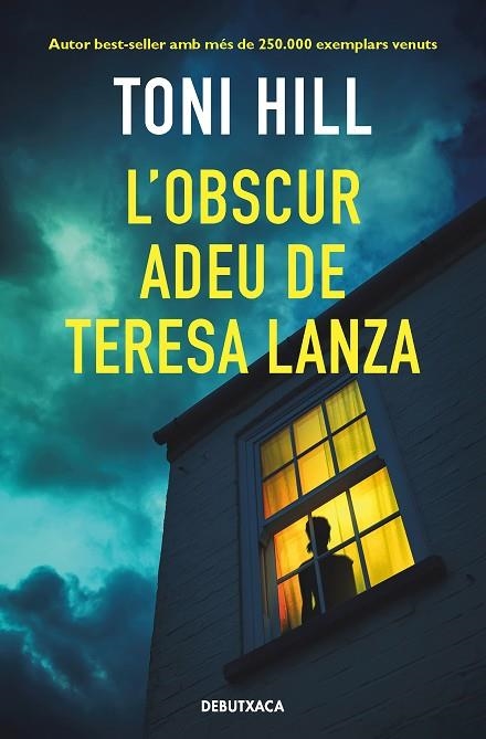 L'OBSCUR ADEU DE TERESA LANZA | 9788418196393 | HILL, TONI | Llibreria L'Altell - Llibreria Online de Banyoles | Comprar llibres en català i castellà online - Llibreria de Girona