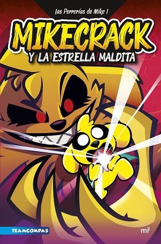 MIKECRACK Y LA ESTRELLA MALDITA | 9788427049291 | MIKECRACK | Llibreria Online de Banyoles | Comprar llibres en català i castellà online