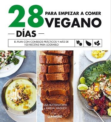 28 DÍAS PARA EMPEZAR A COMER VEGANO | 9788418820243 | BUTTERWORTH, LISA/WASILIEV, AMELIA | Llibreria Online de Banyoles | Comprar llibres en català i castellà online