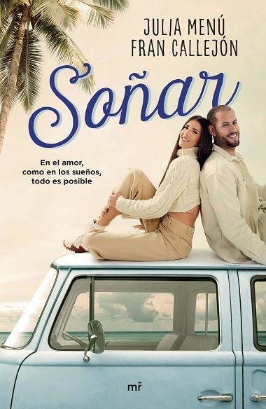 SOÑAR | 9788427049567 | MENÚ, JULIA/FRAN CALLEJÓN, FRAN | Llibreria Online de Banyoles | Comprar llibres en català i castellà online