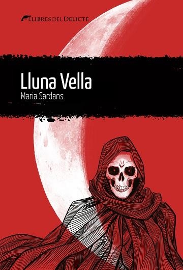 LLUNA VELLA | 9788412439250 | SARDANS, MARIA | Llibreria Online de Banyoles | Comprar llibres en català i castellà online