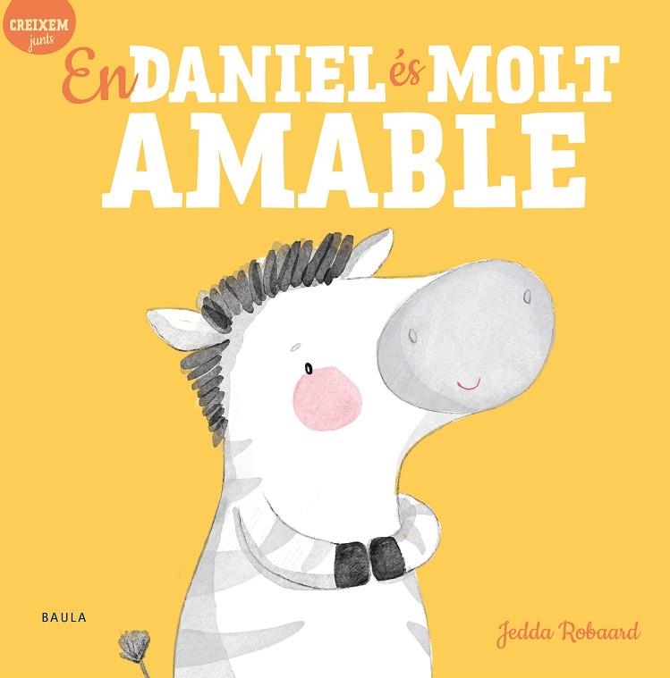 EN DANIEL ÉS MOLT AMABLE | 9788447946822 | ROBAARD, JEDDA | Llibreria Online de Banyoles | Comprar llibres en català i castellà online