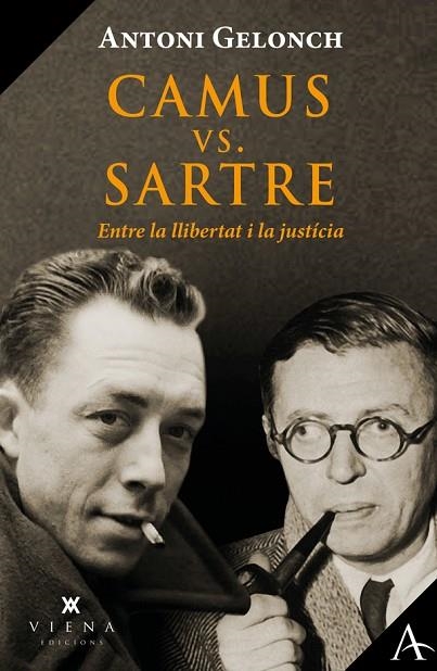 CAMUS VS. SARTRE, ENTRE LA LLIBERTAT I LA JUSTÍCIA | 9788418908446 | GELONCH VILADEGUT, ANTONI | Llibreria Online de Banyoles | Comprar llibres en català i castellà online