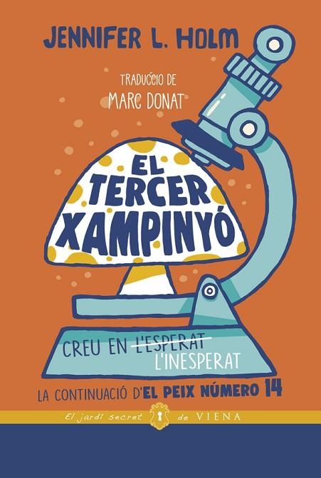 TERCER XAMPINYÓ, EL | 9788418908255 | HOLM, JENNIFER L. | Llibreria L'Altell - Llibreria Online de Banyoles | Comprar llibres en català i castellà online - Llibreria de Girona