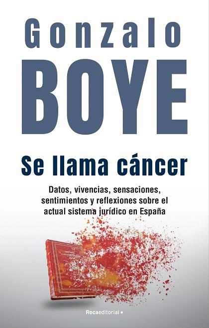 SE LLAMA CÁNCER | 9788418870361 | BOYE, GONZALO | Llibreria Online de Banyoles | Comprar llibres en català i castellà online