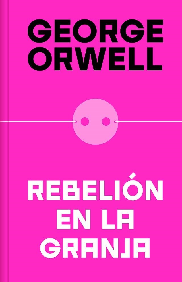 REBELIÓN EN LA GRANJA (EDICIÓN DEFINITIVA AVALADA POR THE ORWELL ESTATE) | 9788466362344 | ORWELL, GEORGE | Llibreria Online de Banyoles | Comprar llibres en català i castellà online