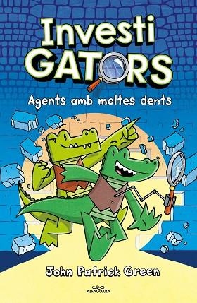 ELS INVESTIGATORS 1 - AGENTS AMB MOLTES DENTS | 9788418915277 | GREEN, JOHN PATRICK | Llibreria L'Altell - Llibreria Online de Banyoles | Comprar llibres en català i castellà online - Llibreria de Girona