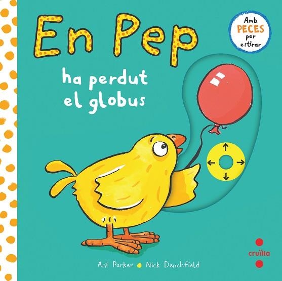 PEP HA PERDUT EL GLOBUS, EN | 9788466150279 | DENCHFIELD, NICK | Llibreria Online de Banyoles | Comprar llibres en català i castellà online