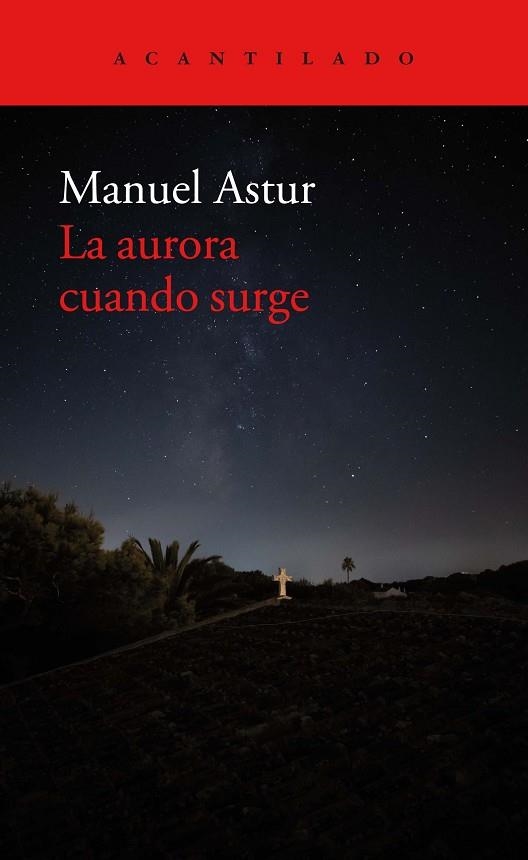 LA AURORA CUANDO SURGE | 9788418370892 | ASTUR GONZÁLEZ, MANUEL | Llibreria Online de Banyoles | Comprar llibres en català i castellà online