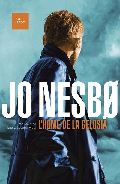 HOME DE LA GELOSIA, L' | 9788475889368 | NESBO, JO | Llibreria Online de Banyoles | Comprar llibres en català i castellà online