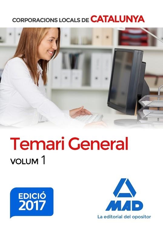 CORPORACIONS LOCALS DE CATALUNYA. TEMARI GENERAL VOLUM 1 | 9788414211717 | EDITORES, 7/ROJO FRANCO, ENCARNA/TORRES FONSECA, TERESA | Llibreria Online de Banyoles | Comprar llibres en català i castellà online