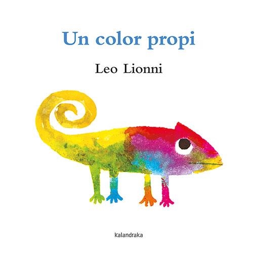 COLOR PROPI, UN | 9788418558375 | LIONNI, LEO | Llibreria L'Altell - Llibreria Online de Banyoles | Comprar llibres en català i castellà online - Llibreria de Girona