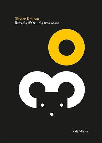 RÍNXOLS D'OR I ELS TRES OSSOS | 9788418558351 | DOUZOU, OLIVIER | Llibreria Online de Banyoles | Comprar llibres en català i castellà online