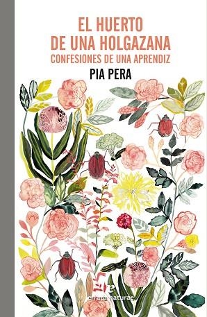 HUERTO DE UNA HOLGAZANA, EL | 9788419158055 | PERA, PIA | Llibreria Online de Banyoles | Comprar llibres en català i castellà online