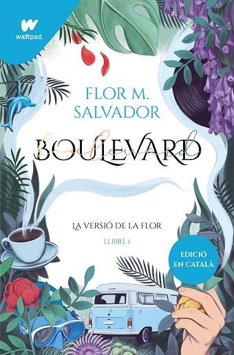 BOULEVARD. LA VERSIÓ DE LA FLOR | 9788419169730 | SALVADOR, FLOR M. | Llibreria Online de Banyoles | Comprar llibres en català i castellà online