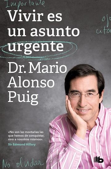 VIVIR ES UN ASUNTO URGENTE | 9788413143552 | ALONSO PUIG, DR. MARIO | Llibreria Online de Banyoles | Comprar llibres en català i castellà online