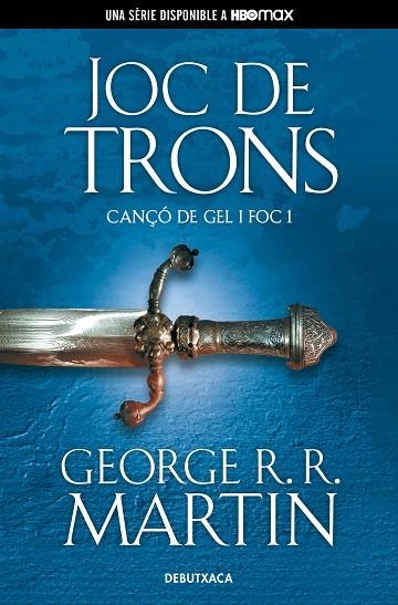 JOC DE TRONS (CANÇÓ DE GEL I FOC 1) | 9788418196508 | R.R. MARTIN, GEORGE | Llibreria Online de Banyoles | Comprar llibres en català i castellà online