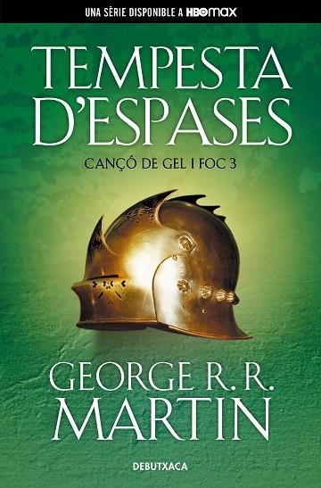 TEMPESTA D'ESPASES (CANÇÓ DE GEL I FOC 3) | 9788418196522 | R.R. MARTIN, GEORGE | Llibreria Online de Banyoles | Comprar llibres en català i castellà online