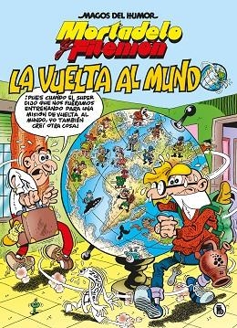 MORTADELO Y FILEMÓN. LA VUELTA AL MUNDO (MAGOS DEL HUMOR 214) | 9788402426543 | IBÁÑEZ, FRANCISCO | Llibreria Online de Banyoles | Comprar llibres en català i castellà online