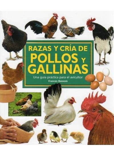 RAZAS Y CRIA DE POLLOS Y GALLINAS | 9788428215381 | BASSOM, F. | Llibreria Online de Banyoles | Comprar llibres en català i castellà online