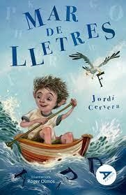 MAR DE LLETRES | 9788447946167 | CERVERA NOGUÉS, JORDI | Llibreria L'Altell - Llibreria Online de Banyoles | Comprar llibres en català i castellà online - Llibreria de Girona