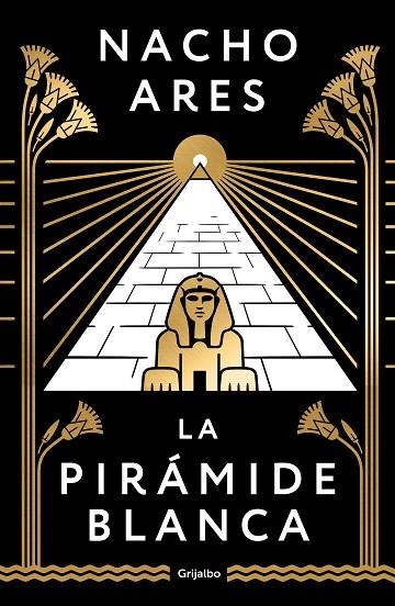 LA PIRÁMIDE BLANCA | 9788425360930 | ARES, NACHO | Llibreria Online de Banyoles | Comprar llibres en català i castellà online