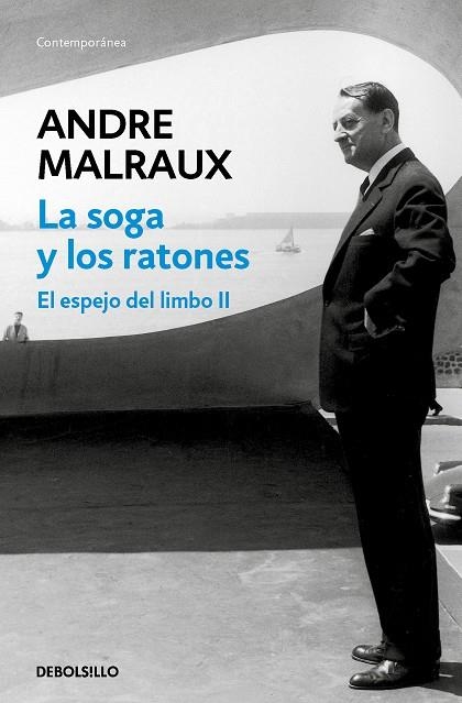 LA SOGA Y LOS RATONES (EL ESPEJO DEL LIMBO II) | 9788466359825 | MALRAUX, ANDRÉ | Llibreria Online de Banyoles | Comprar llibres en català i castellà online