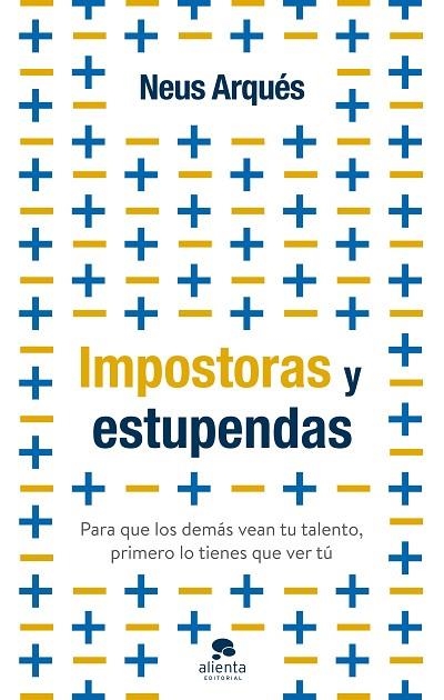 IMPOSTORAS Y ESTUPENDAS | 9788413441399 | ARQUÉS, NEUS | Llibreria Online de Banyoles | Comprar llibres en català i castellà online