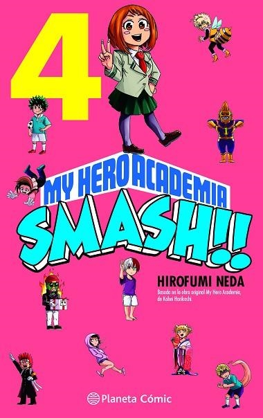 MY HERO ACADEMIA SMASH Nº 04/05 | 9788491747307 | HORIKOSHI, KOHEI/NEDA, HIROFUMI | Llibreria Online de Banyoles | Comprar llibres en català i castellà online