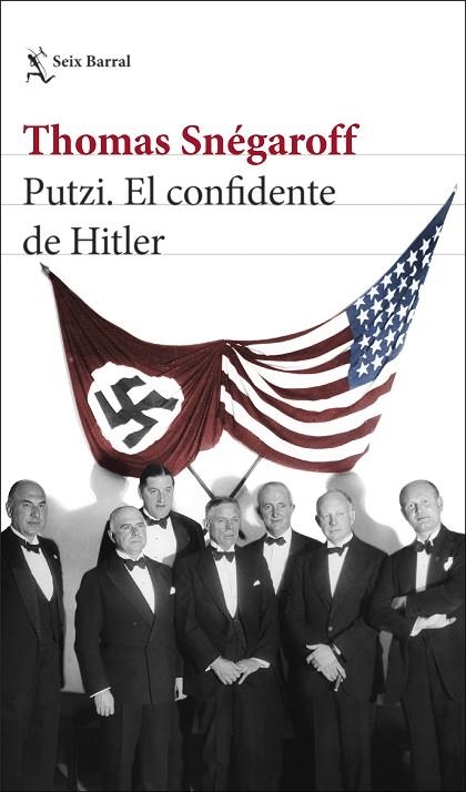 PUTZI. EL CONFIDENTE DE HITLER | 9788432240676 | SNÉGAROFF, THOMAS | Llibreria Online de Banyoles | Comprar llibres en català i castellà online