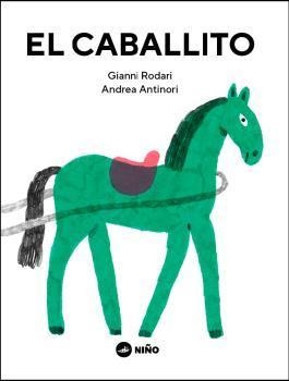 CABALLITO, EL | 9789569569272 | RODARI, GIANNI | Llibreria L'Altell - Llibreria Online de Banyoles | Comprar llibres en català i castellà online - Llibreria de Girona