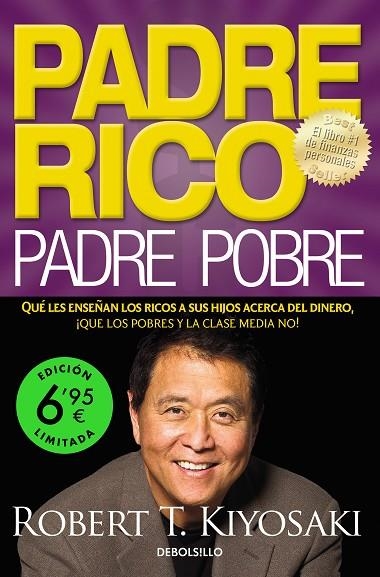 PADRE RICO, PADRE POBRE (EDICIÓN LIMITADA A UN PRECIO ESPECIAL) | 9788466362788 | KIYOSAKI, ROBERT T. | Llibreria Online de Banyoles | Comprar llibres en català i castellà online