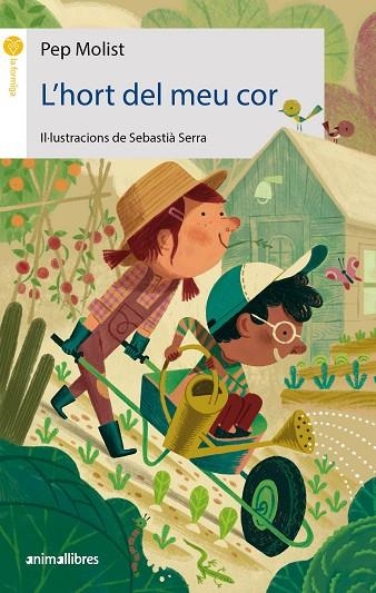 L'HORT DEL MEU COR | 9788418592690 | MOLIST, PEP | Llibreria Online de Banyoles | Comprar llibres en català i castellà online