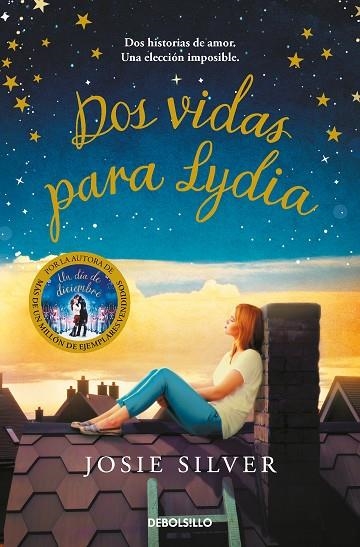 DOS VIDAS PARA LYDIA | 9788466358682 | SILVER, JOSIE | Llibreria Online de Banyoles | Comprar llibres en català i castellà online