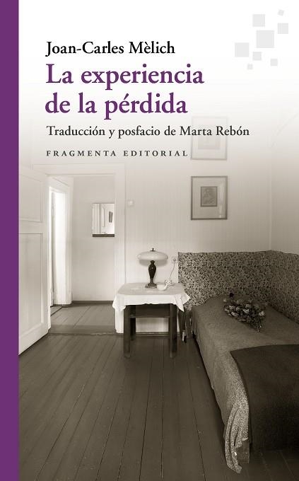 LA EXPERIENCIA DE LA PÉRDIDA | 9788417796600 | MÈLICH, JOAN-CARLES | Llibreria Online de Banyoles | Comprar llibres en català i castellà online