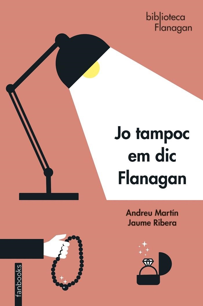 JO TAMPOC EM DIC FLANAGAN | 9788418327872 | MARTÍN, ANDREU/RIERA, JAUME | Llibreria L'Altell - Llibreria Online de Banyoles | Comprar llibres en català i castellà online - Llibreria de Girona