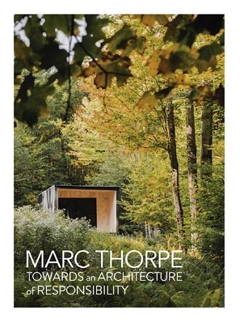 TOWARDS AN ARCHITECTURE OF RESPONSIBILITY | 9788417557492 | MARC THORPE | Llibreria Online de Banyoles | Comprar llibres en català i castellà online