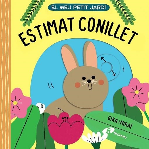 EL MEU PETIT JARDÍ. ESTIMAT CONILLET | 9788413491509 | VARIOS AUTORES | Llibreria Online de Banyoles | Comprar llibres en català i castellà online