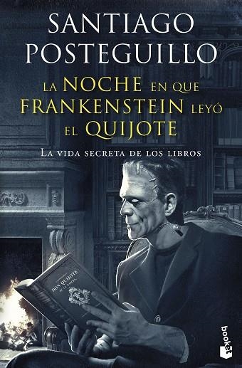 NOCHE EN QUE FRANKENSTEIN LEYÓ EL QUIJOTE, LA | 9788408257677 | POSTEGUILLO, SANTIAGO | Llibreria Online de Banyoles | Comprar llibres en català i castellà online