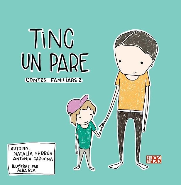 TINC UN PARE | 9788419149039 | CARDONA GAVILÀ, ANTÒNIA/FERRÚS BLASCO, NATALIA | Llibreria L'Altell - Llibreria Online de Banyoles | Comprar llibres en català i castellà online - Llibreria de Girona