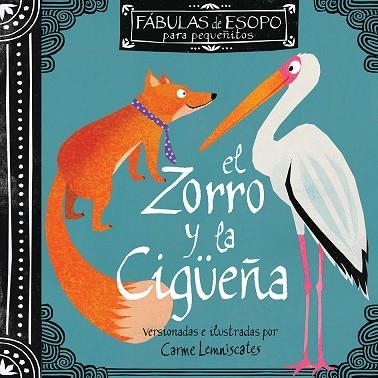 EL ZORRO Y LA CIGÜEÑA | 9788412416602 | CARME LEMNISCATES | Llibreria Online de Banyoles | Comprar llibres en català i castellà online