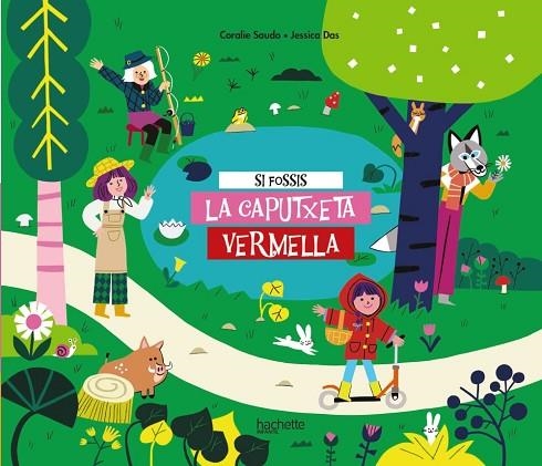 SI FOSSIS LA CAPUTXETA VERMELLA | 9788418182716 | SAUDO, CORALIE | Llibreria Online de Banyoles | Comprar llibres en català i castellà online