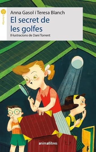 SECRET DE LES GOLFES, EL | 9788418592638 | GASOL, ANNA/BLANCH, TERESA | Llibreria Online de Banyoles | Comprar llibres en català i castellà online