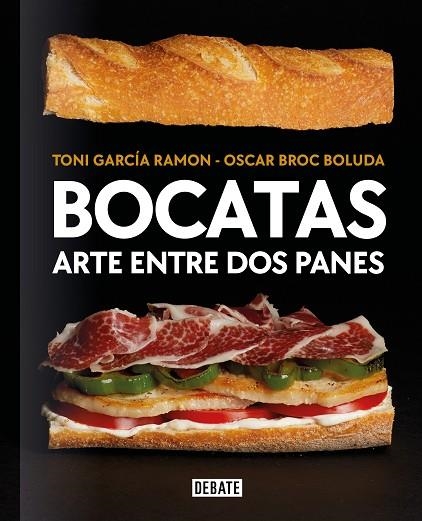 BOCATAS, ARTE ENTRE DOS PANES | 9788418967115 | GARCÍA RAMÓN, TONI/BROC BOLUDA, ÓSCAR | Llibreria Online de Banyoles | Comprar llibres en català i castellà online