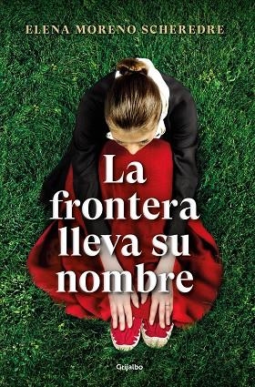 FRONTERA LLEVA SU NOMBRE, LA | 9788425360923 | MORENO SCHEREDRE, ELENA | Llibreria Online de Banyoles | Comprar llibres en català i castellà online