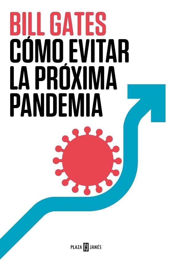 CÓMO EVITAR LA PRÓXIMA PANDEMIA | 9788401029608 | GATES, BILL | Llibreria Online de Banyoles | Comprar llibres en català i castellà online